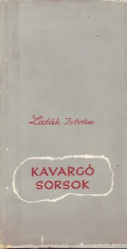 Kavargó sorsok