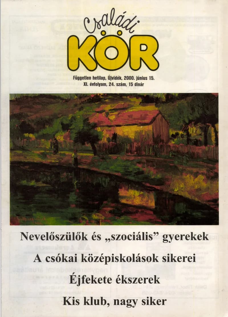 Családi Kör, 11. évf. 2000. június 15. 24. sz.