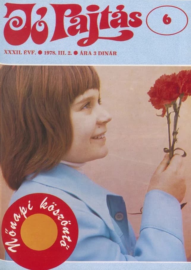 Jó Pajtás, 32. évf. 1978. március 2. 6. sz.