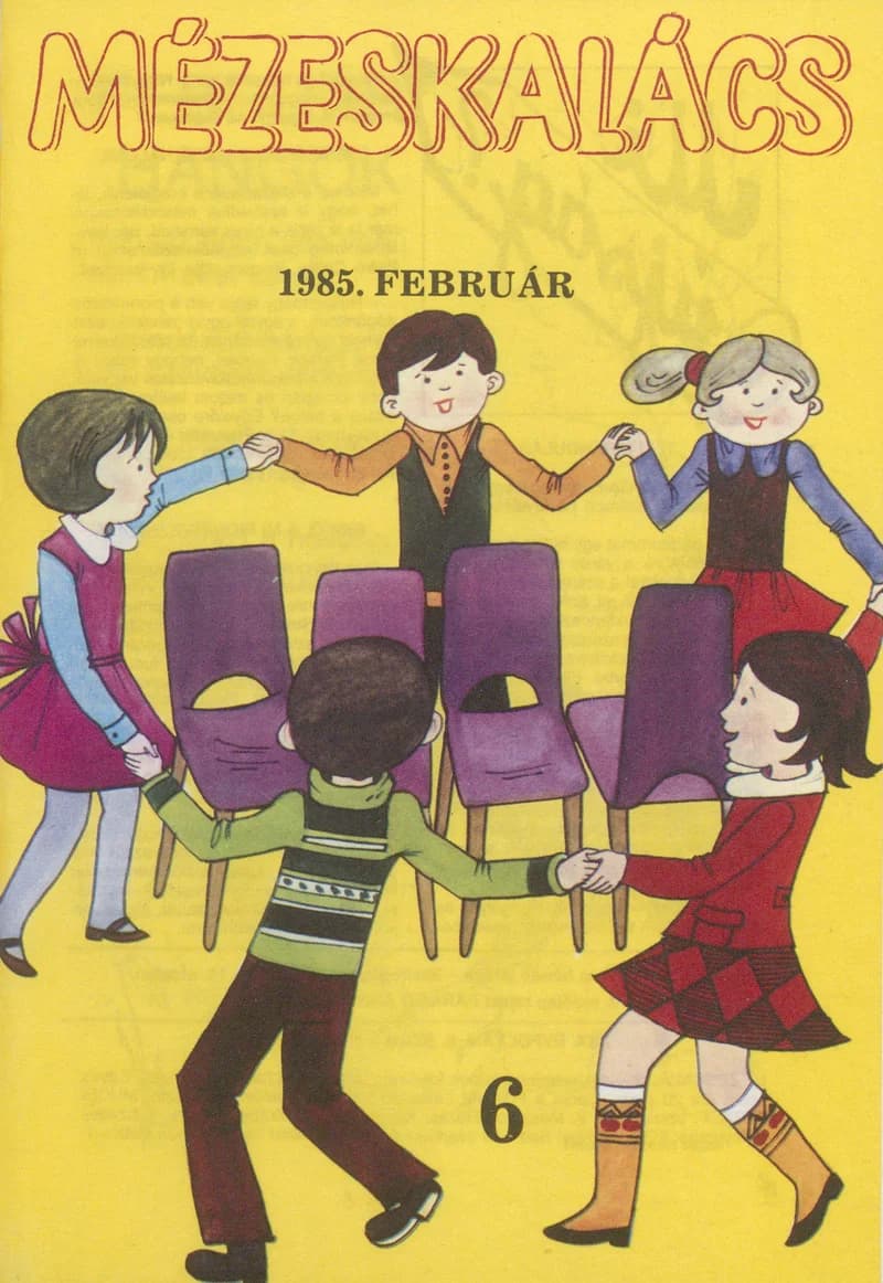 Mézeskalács, 33. évf. 1985. február. 2. sz.