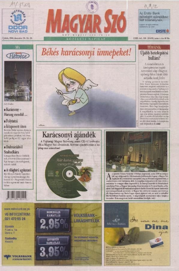Magyar Szó, 63. évf. 2006. december 23. – 25. 300. sz. 1–28. oldal