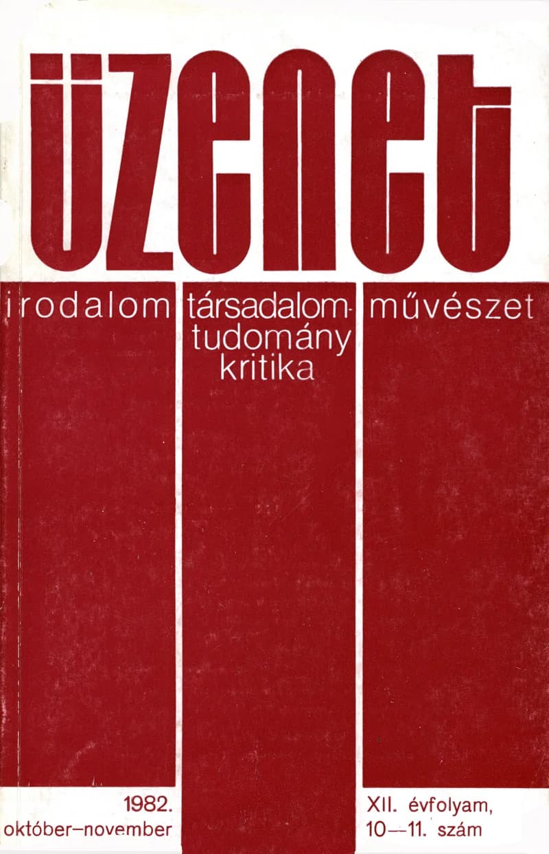 Üzenet, 12. évf. 1982. október – november. 10–11. sz. 523–616. oldal