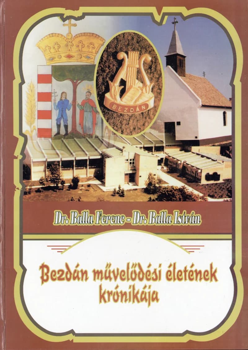 Bezdán művelődési életének krónikája