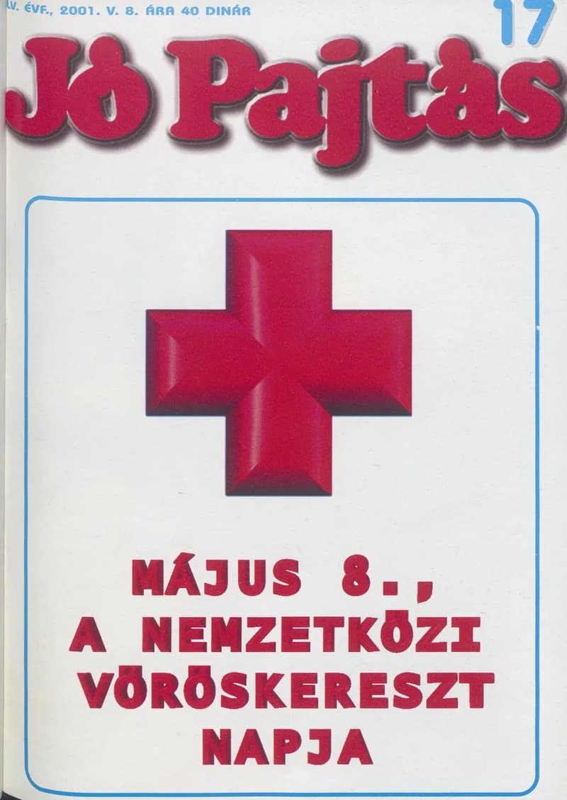 Jó Pajtás, 55. évf. 2001. május 8. 17. sz.