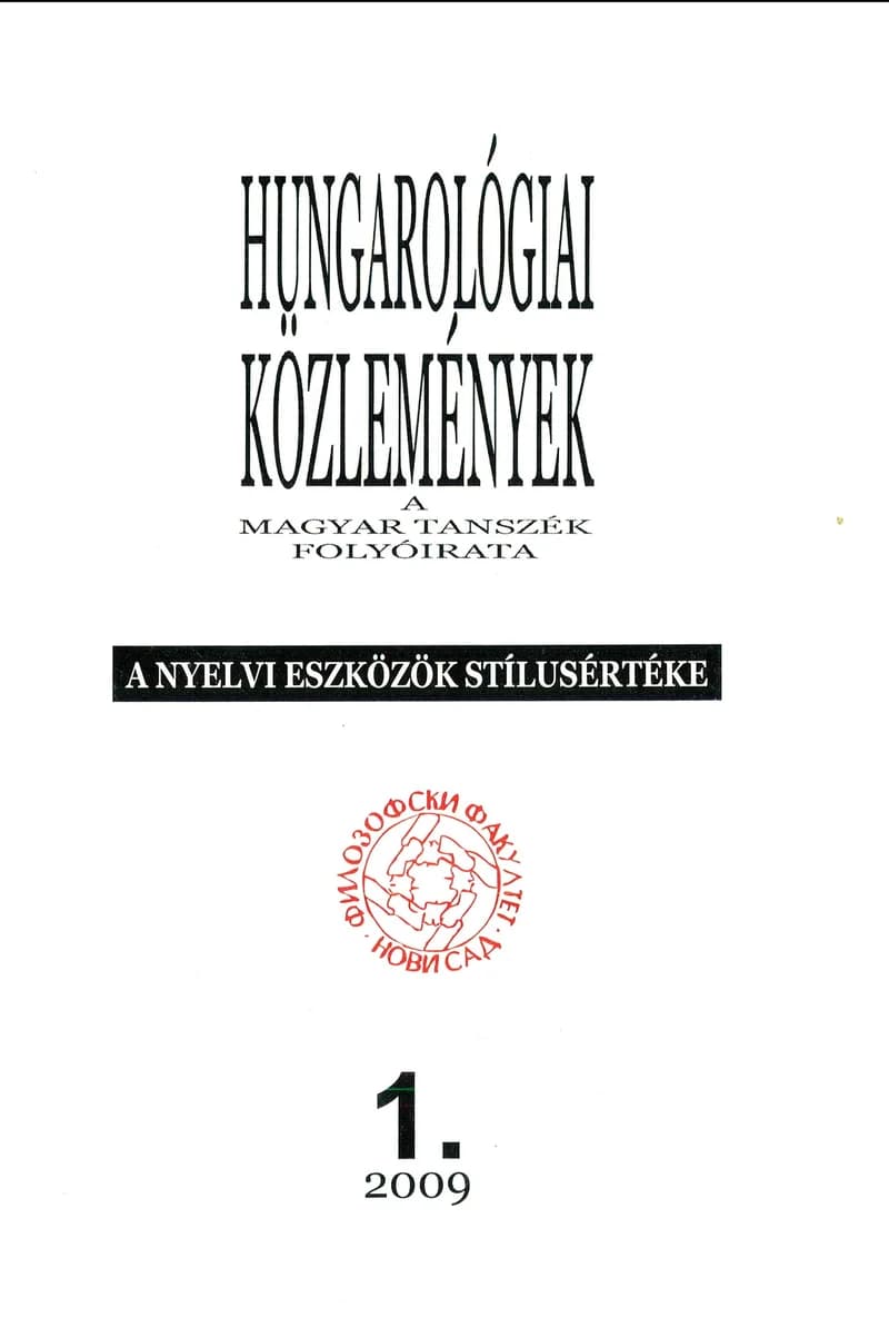 Hungarológiai Közlemények, 40. évf. 2009. január 1. 1. sz. 1–159. oldal