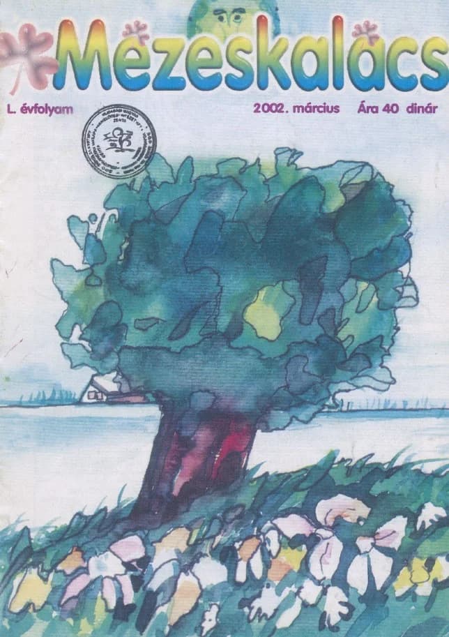 Mézeskalács, 50. évf. 2002. március. 3. sz.