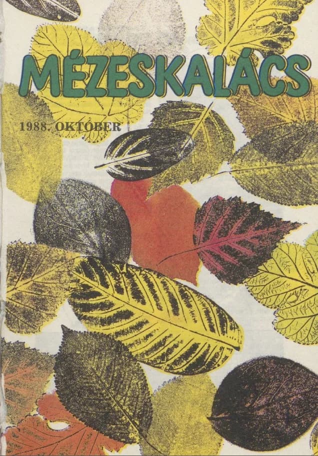 Mézeskalács, 36. évf. 1988. október. 8. sz.