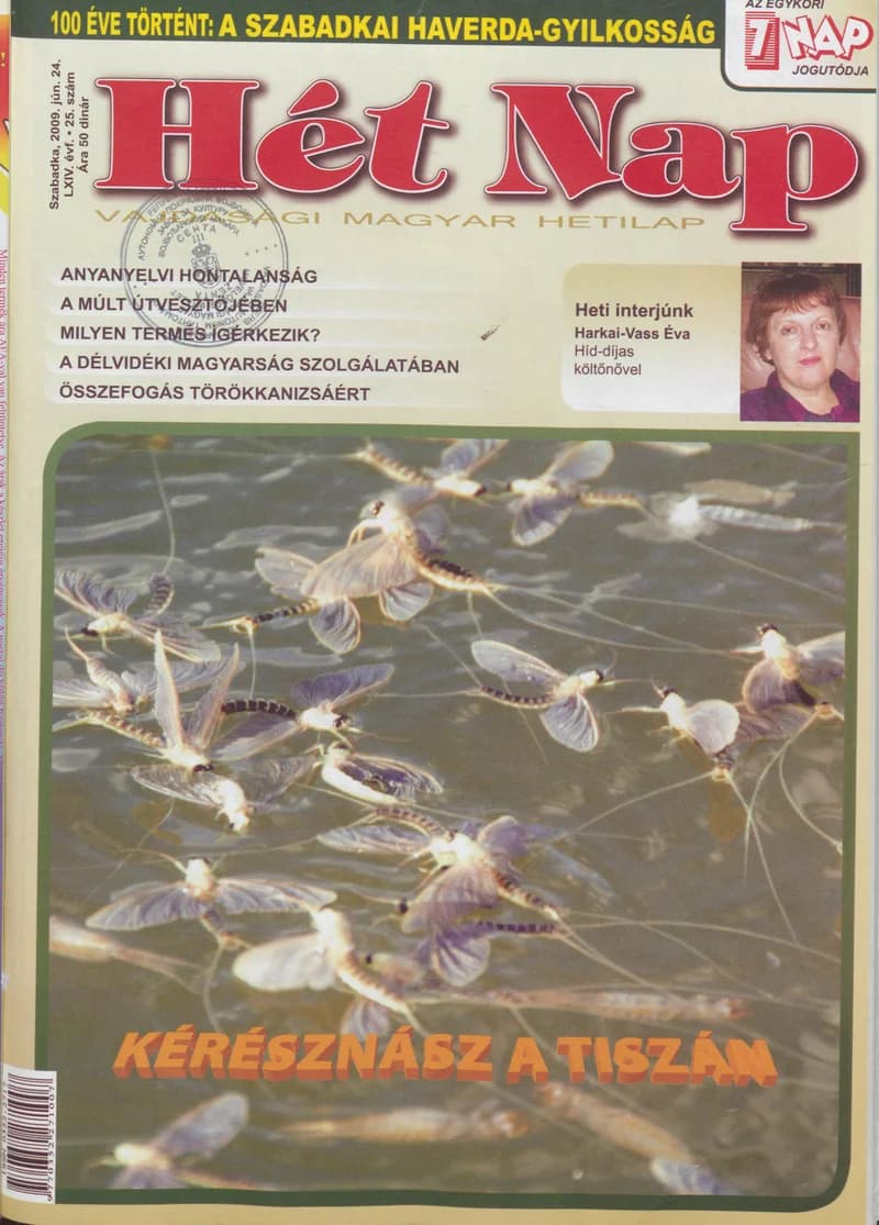 7 Nap, 64. évf. 2009. június 24. 25. sz.