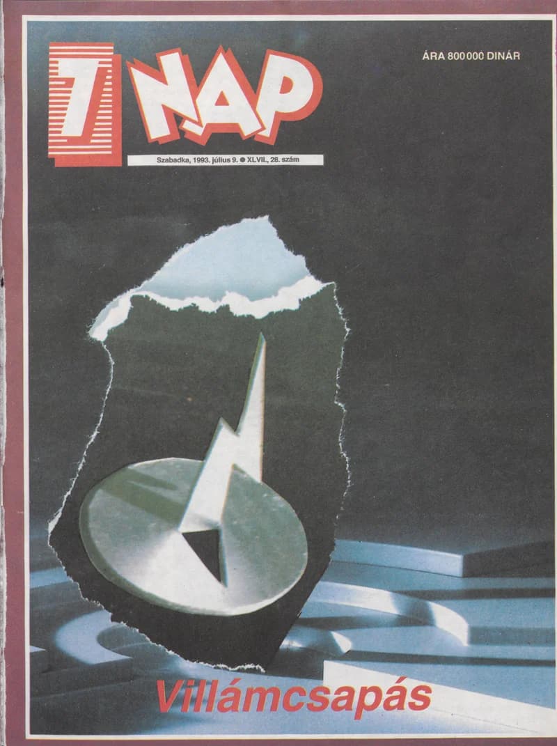 7 Nap, 48. évf. 1993. július 9. 28. sz. 1–52. oldal