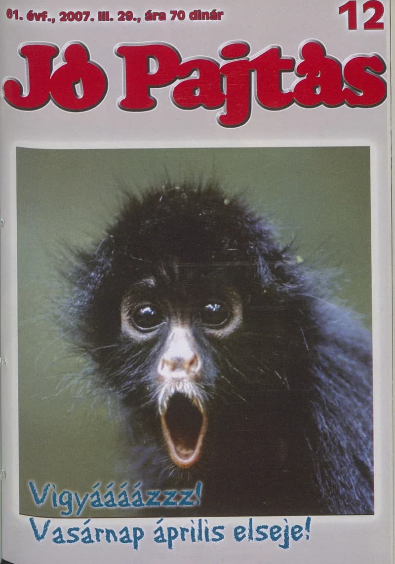 Jó Pajtás, 61. évf. 2007. március 29. 12. sz.