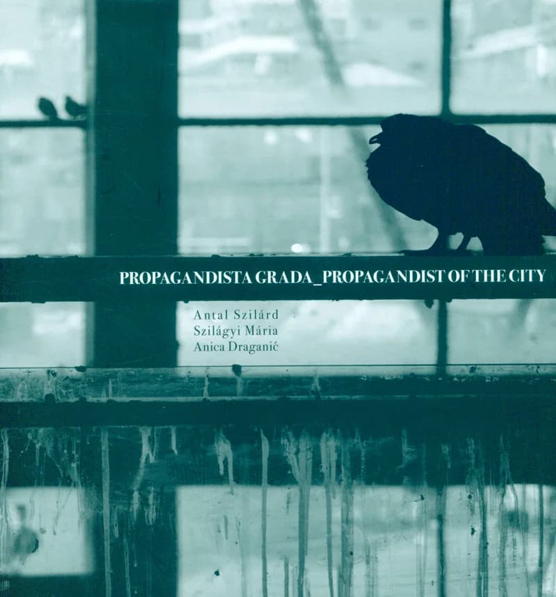 Propagandista grada / Propagandist of the city