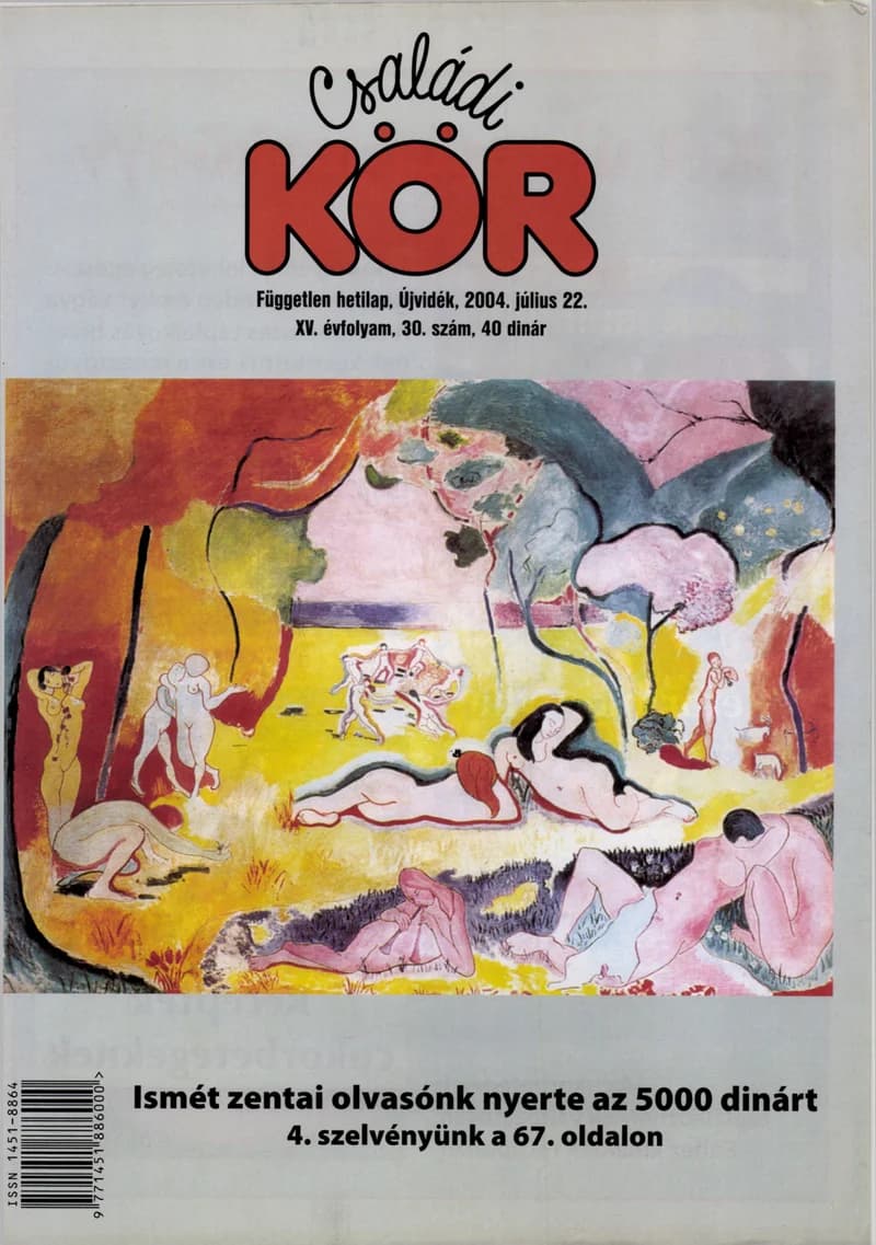 Családi Kör, 15. évf. 2004. július 22. 30. sz.