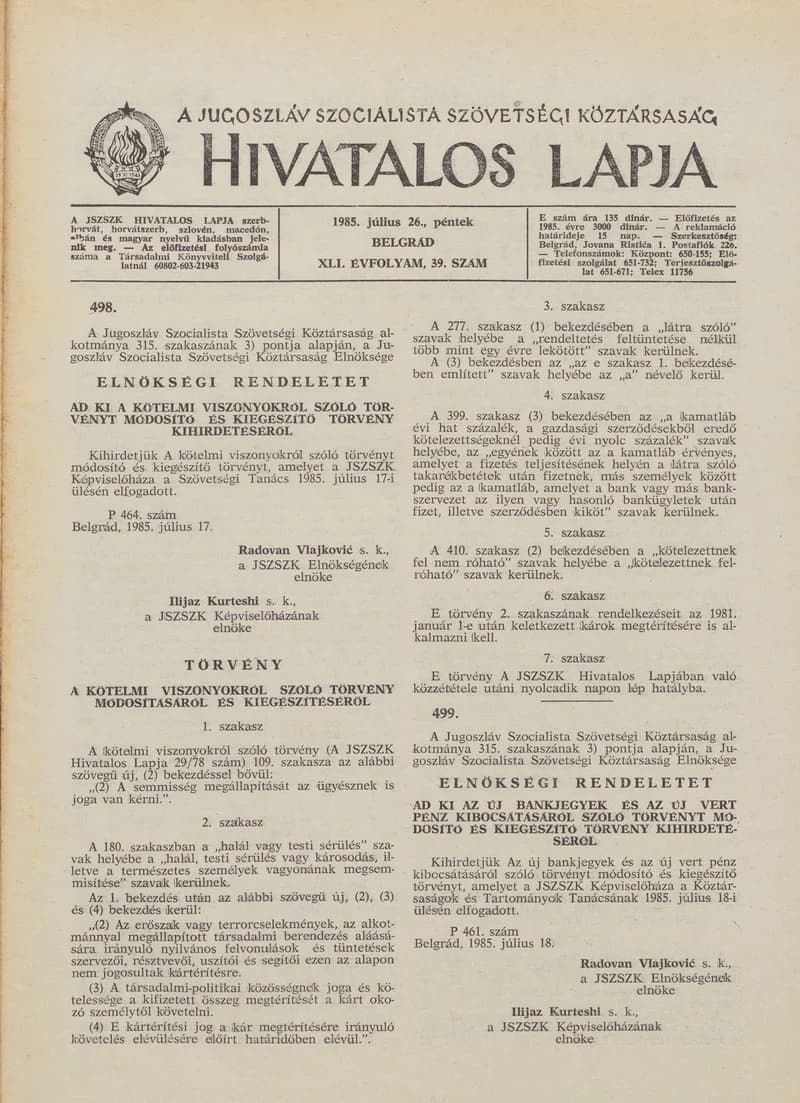 A Jugoszláv Szocialista Szövetségi Köztársaság Hivatalos Lapja, 41. évf. 1985. július 26. 39. sz. 1129–1192. oldal