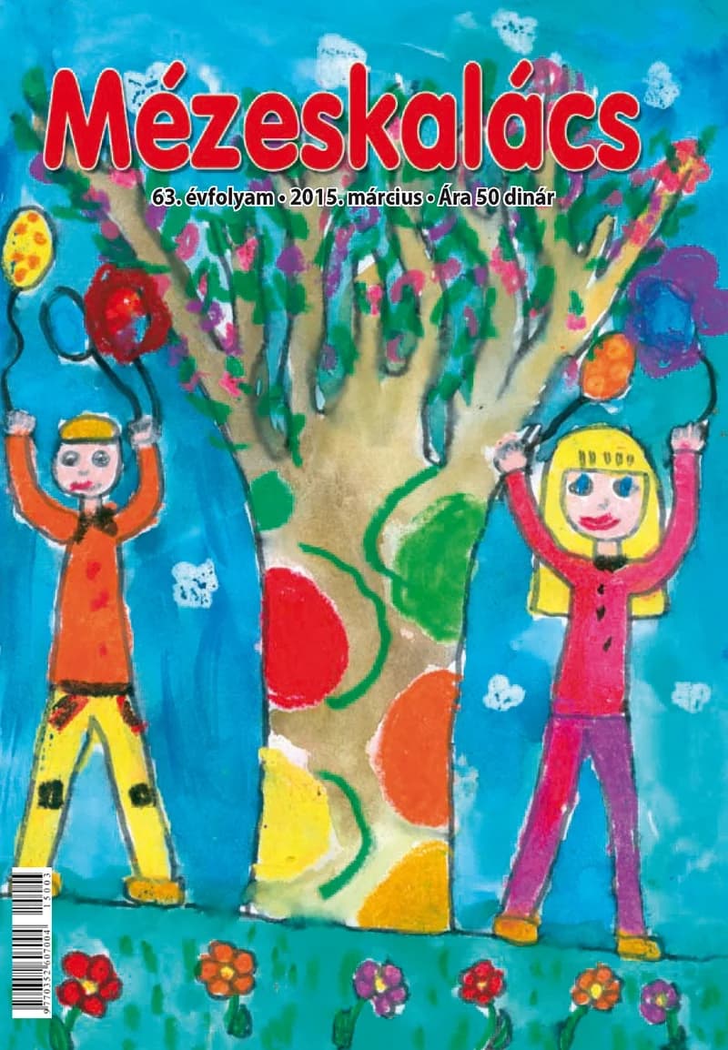 Mézeskalács, 63. évf. 2015. március. 3. sz.