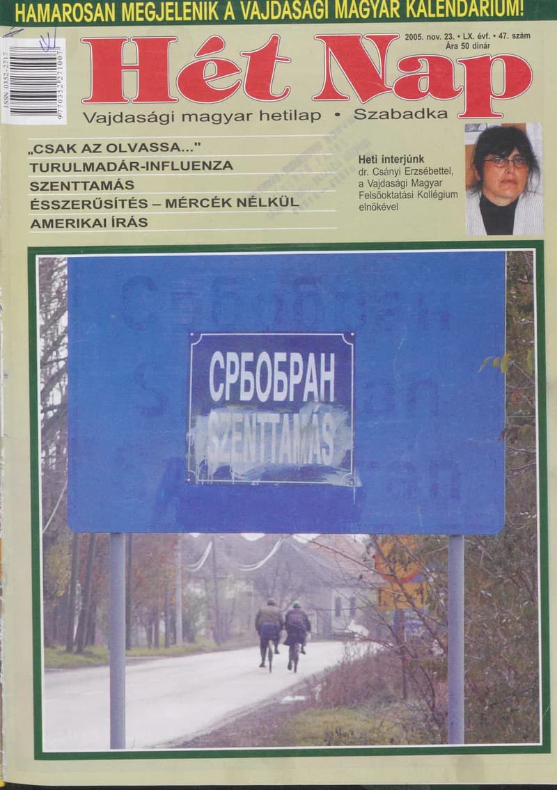 7 Nap, 60. évf. 2005. november 23. 47. sz.