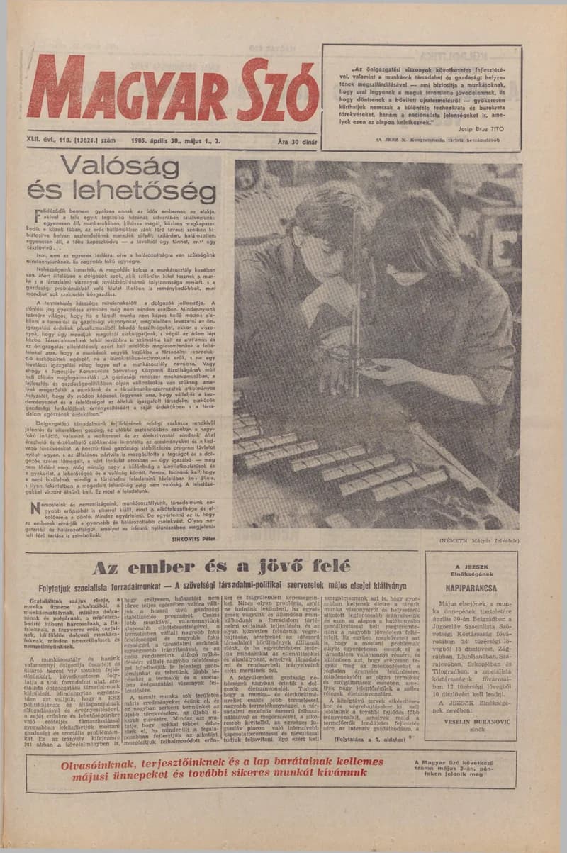 Magyar Szó, 42. évf. 1985. április 30. – május 2. 118. sz. 1–36. oldal