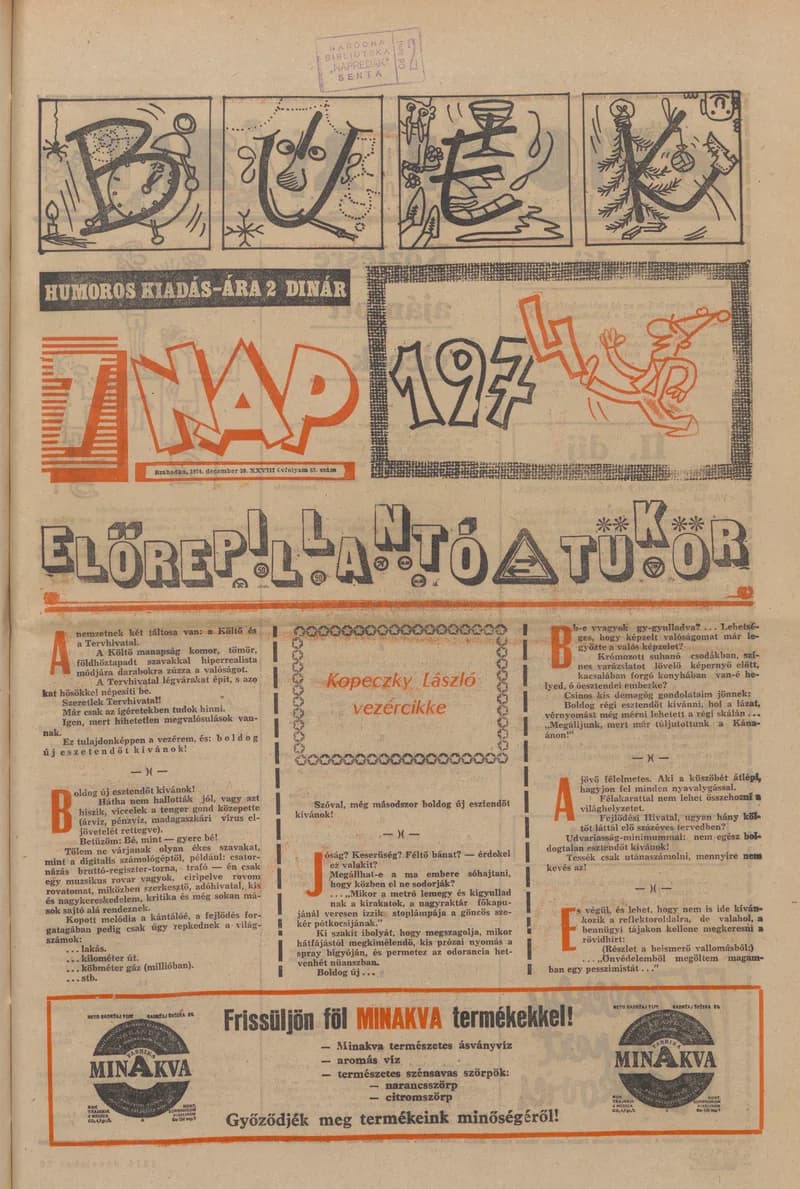 7 Nap, 29. évf. 1974. december 30. 53. sz. 1–32. oldal