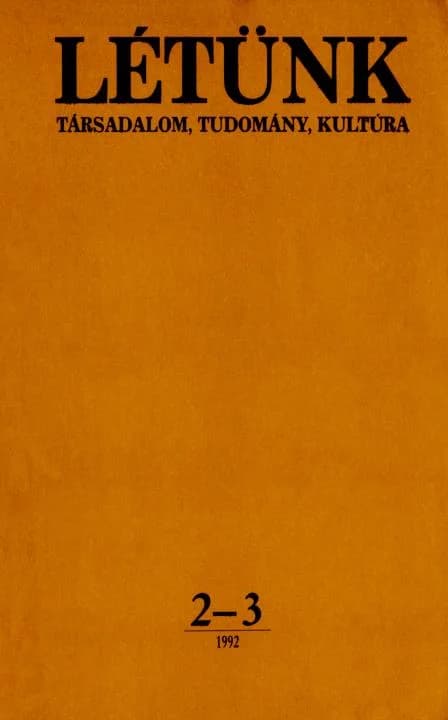 Létünk, 22. évf. 1992. március – június. 2–3. sz. 103–207. oldal