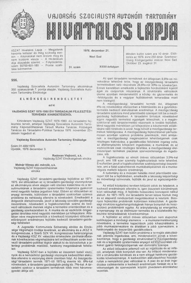 Vajdaság Szocialista Autonóm Tartomány Hivatalos Lapja, 32. évf. 1976. december 21. 31. sz. 1237–1268. oldal