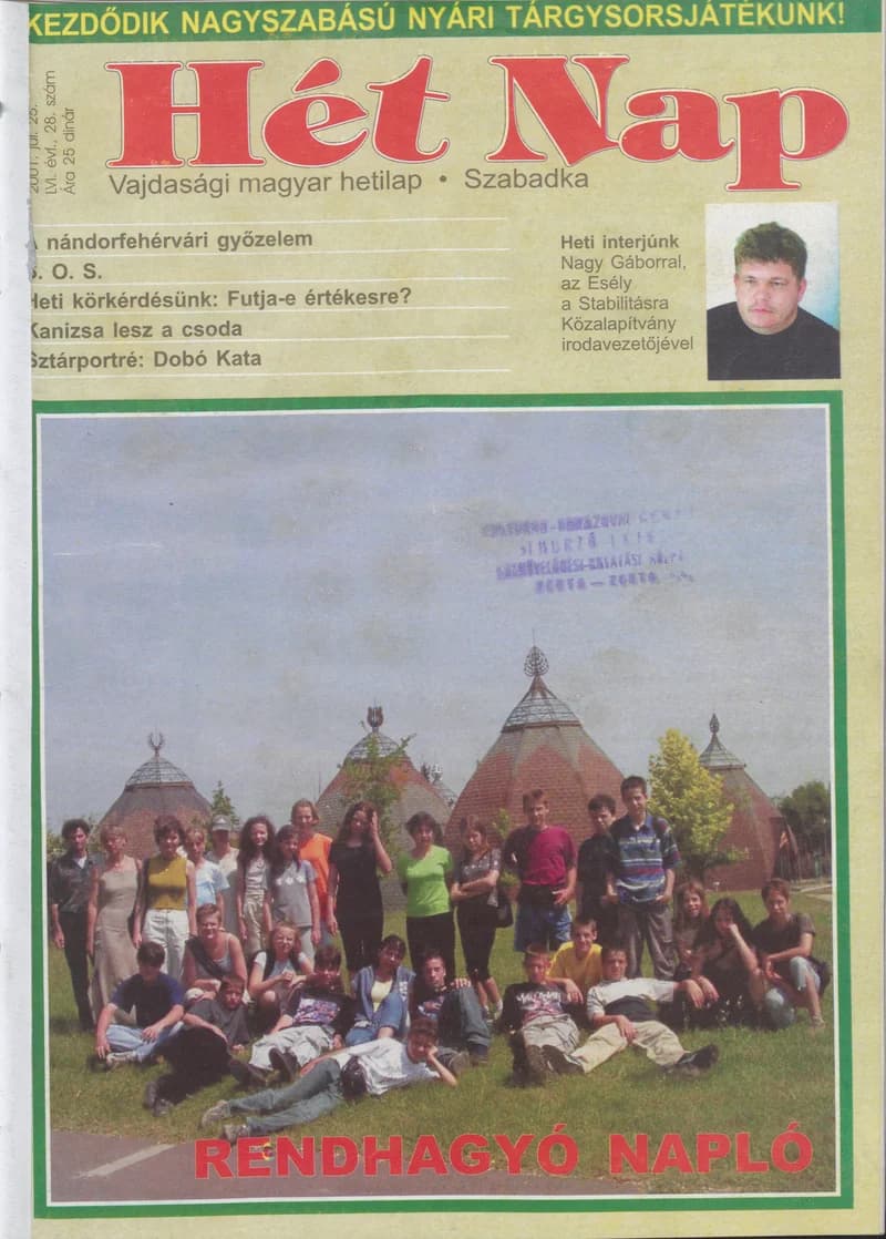 7 Nap, 56. évf. 2001. július 25. 28. sz. 1–68. oldal