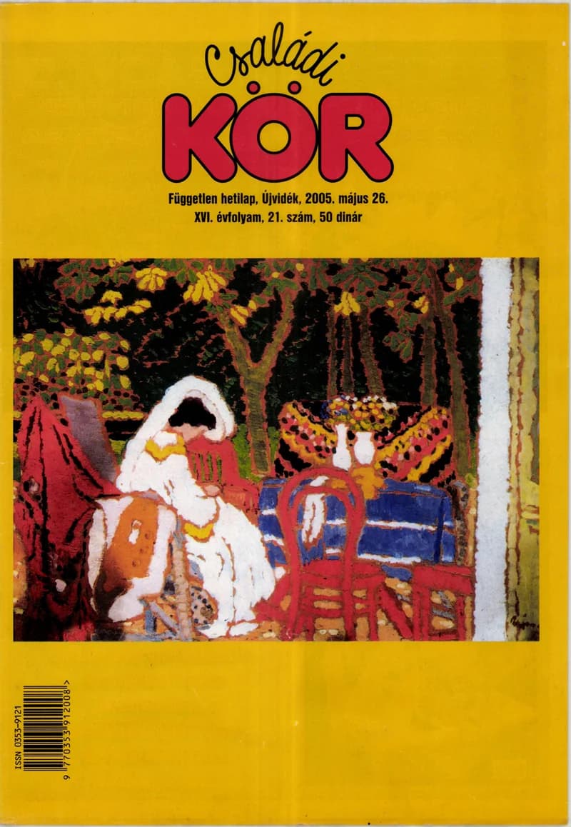 Családi Kör, 16. évf. 2005. május 26. 21. sz.