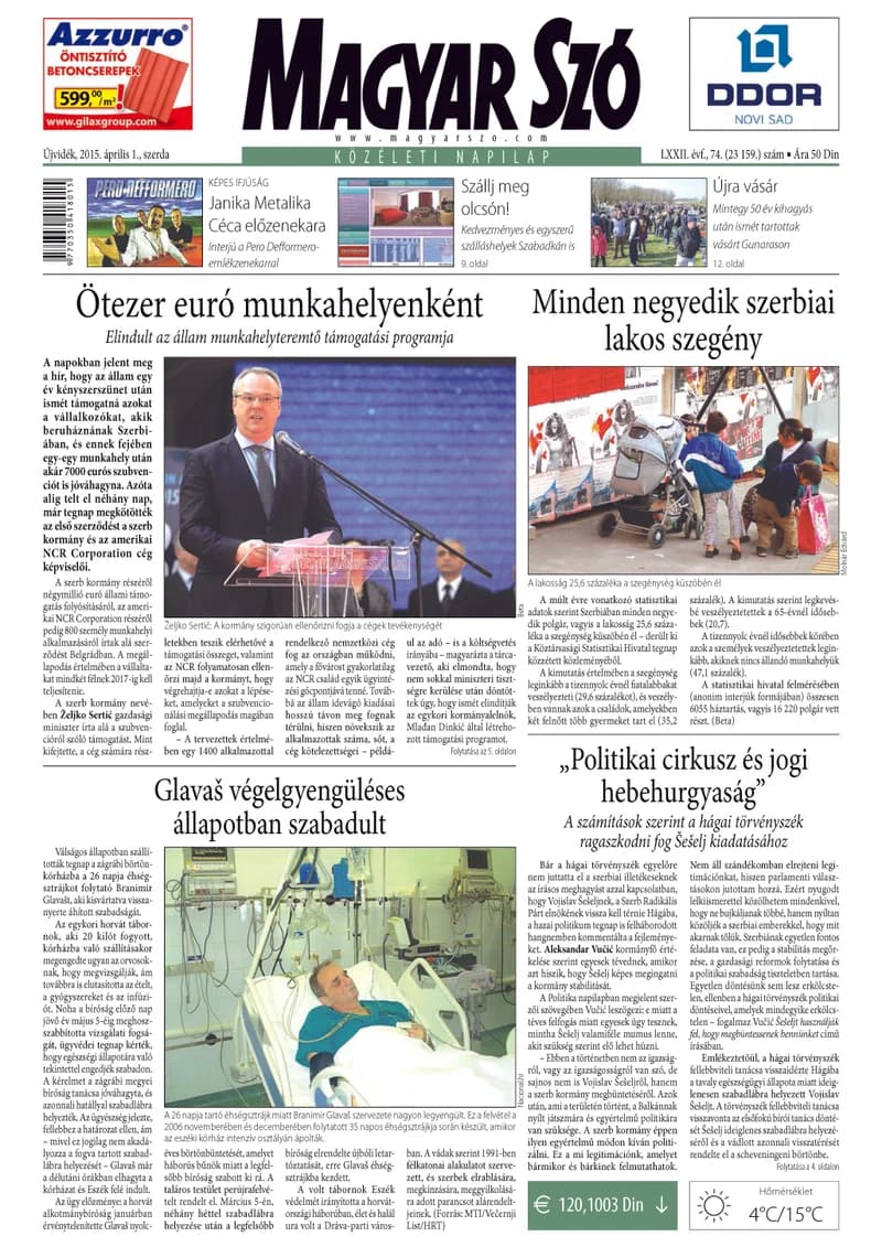 Magyar Szó, 72. évf. 2015. április 1. 74. sz. 1–16. oldal