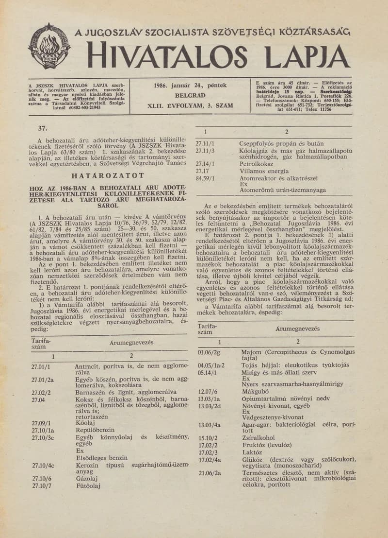 A Jugoszláv Szocialista Szövetségi Köztársaság Hivatalos Lapja, 42. évf. 1986. január 24. 3. sz. 53–76. oldal