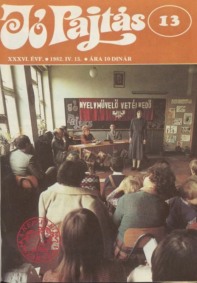 Jó Pajtás, 36. évf. 1982. április 15. 13. sz.