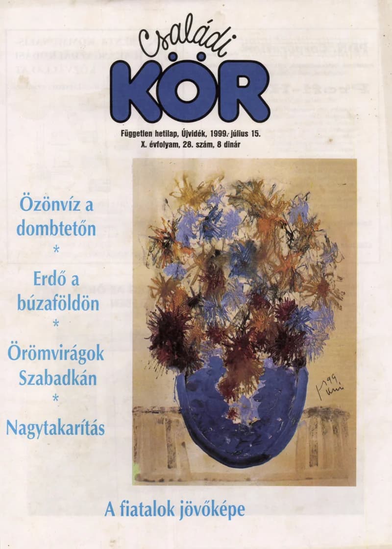 Családi Kör, 10. évf. 1999. július 15. 28. sz.