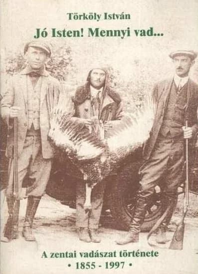 Jó Isten! Mennyi vad...