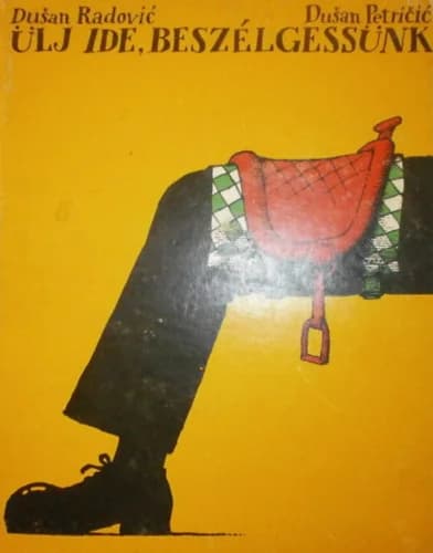 Ülj ide, beszélgessünk