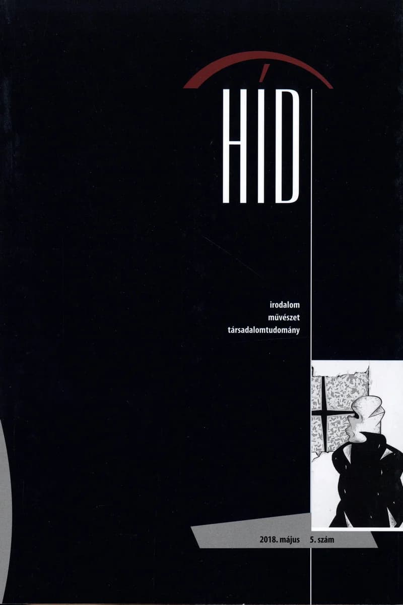 Híd, 82. évf. 2018. május. 5. sz. 1–98. oldal
