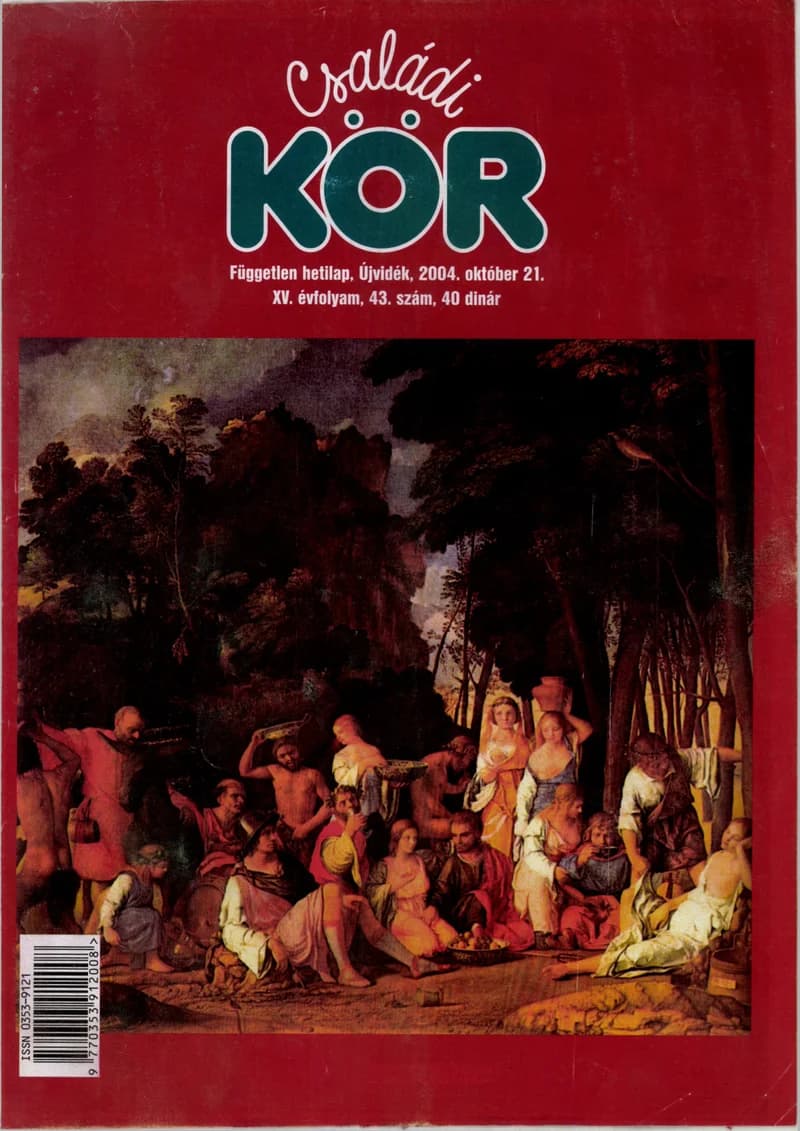 Családi Kör, 15. évf. 2004. október 21. 43. sz.