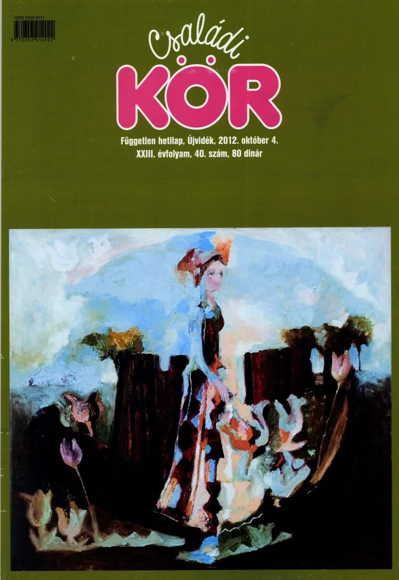 Családi Kör, 23. évf. 2012. október 4. 40. sz.