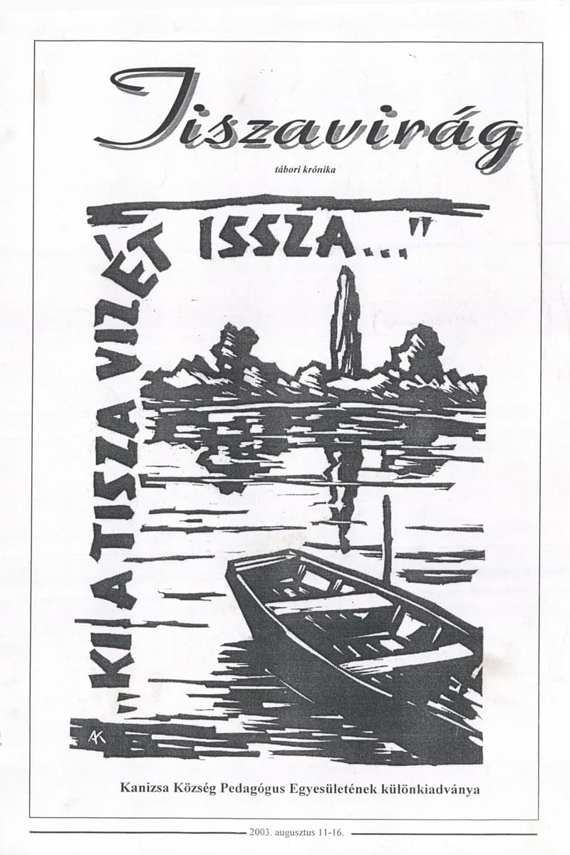 Tiszavirág, 1. évf. 2003. augusztus 11. – 16. 1. sz.