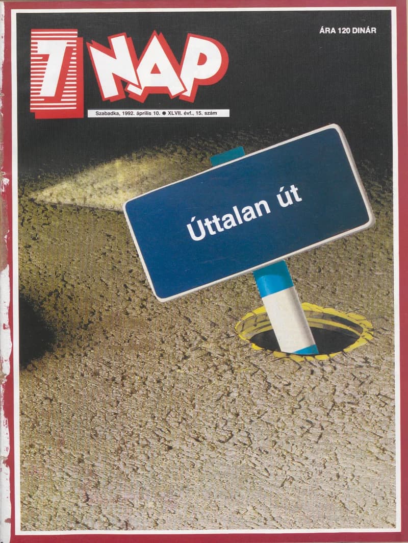 7 Nap, 47. évf. 1992. április 10. 15. sz. 1–68. oldal