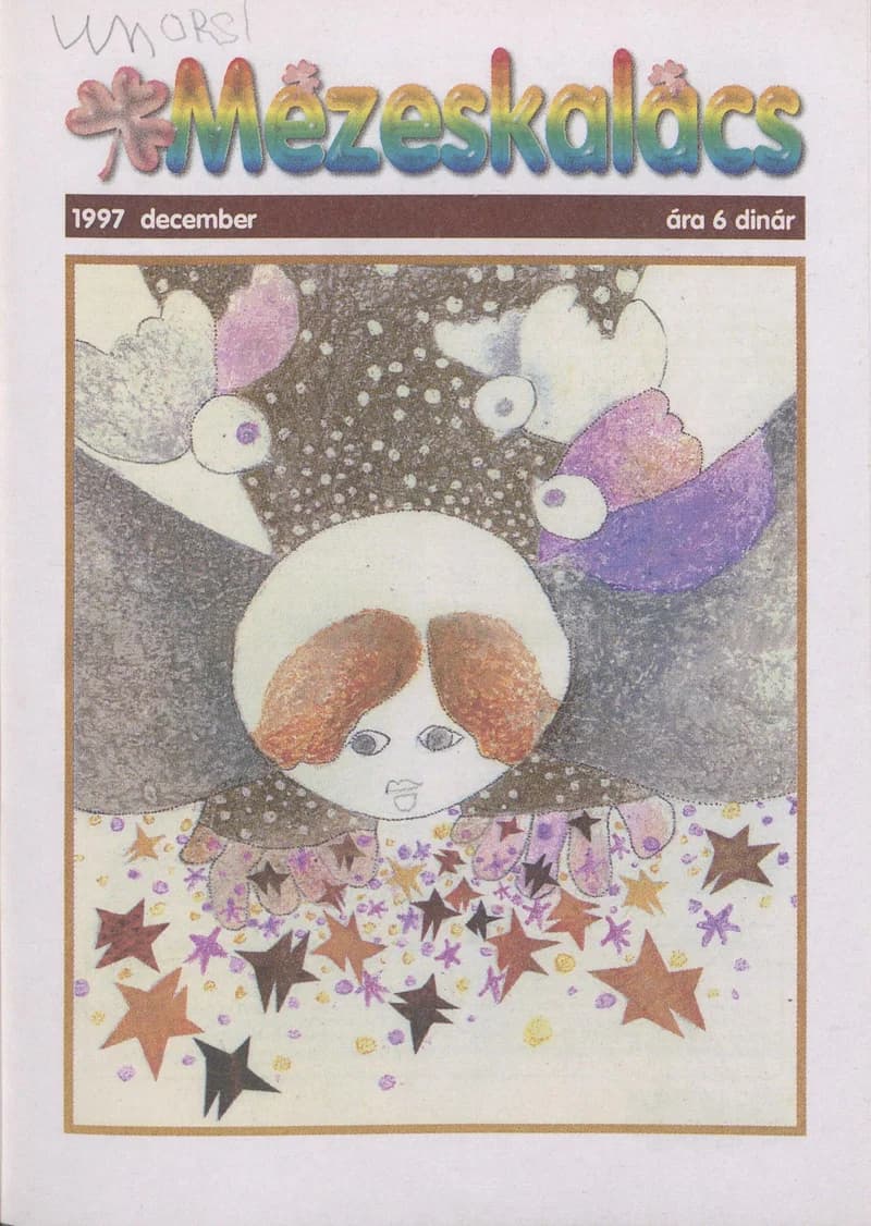 Mézeskalács, 45. évf. 1997. december. 10. sz.