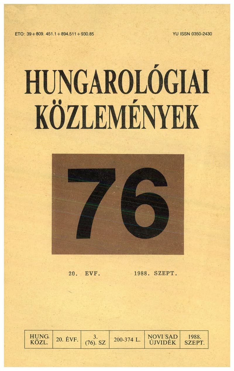 Hungarológiai Közlemények, 20. évf. 1988. szeptember 1. 76. sz. 205–371. oldal
