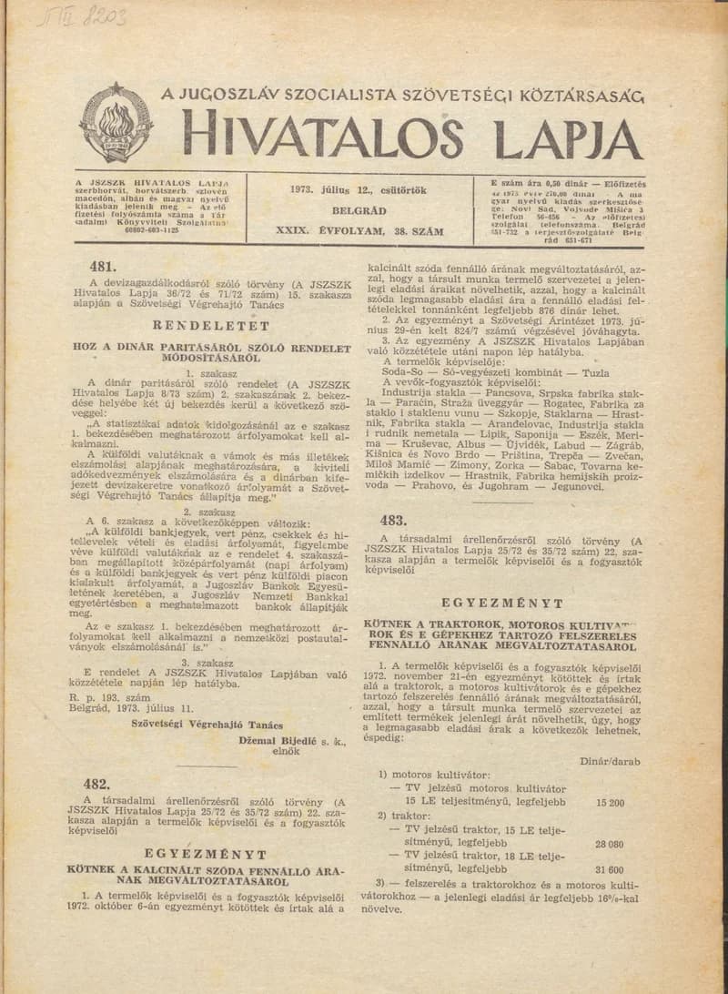 A Jugoszláv Szocialista Szövetségi Köztársaság Hivatalos Lapja, 29. évf. 1973. július 12. 38. sz. 1173–1176. oldal