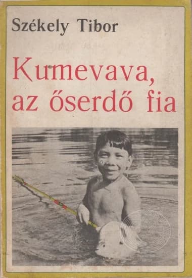 Kumevava, az őserdő fia 