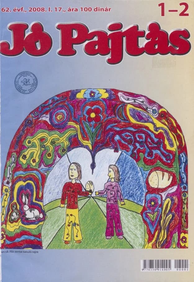 Jó Pajtás, 62. évf. 2008. január 17. 1–2. sz.