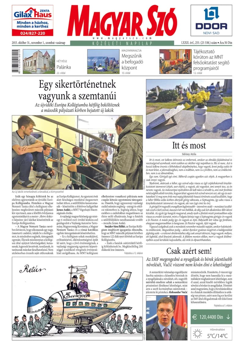 Magyar Szó, 72. évf. 2015. október 31. – november 1. 253. sz. 1–32. oldal