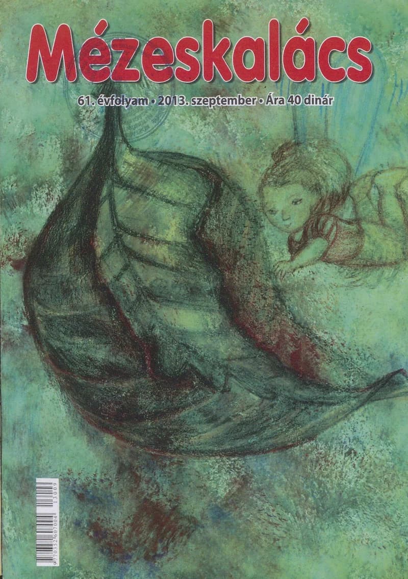 Mézeskalács, 61. évf. 2013. szeptember. 7. sz.