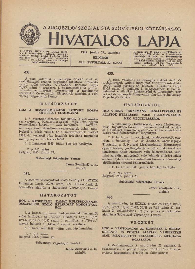 A Jugoszláv Szocialista Szövetségi Köztársaság Hivatalos Lapja, 41. évf. 1985. június 29. 32. sz. 1029–1036. oldal