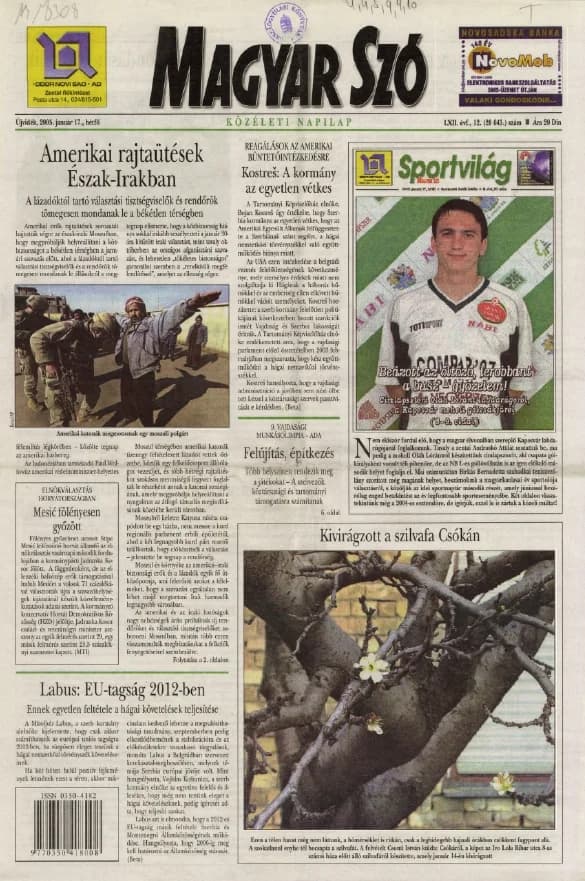 Magyar Szó, 62. évf. 2005. január 17. 12. sz. 1–12. oldal