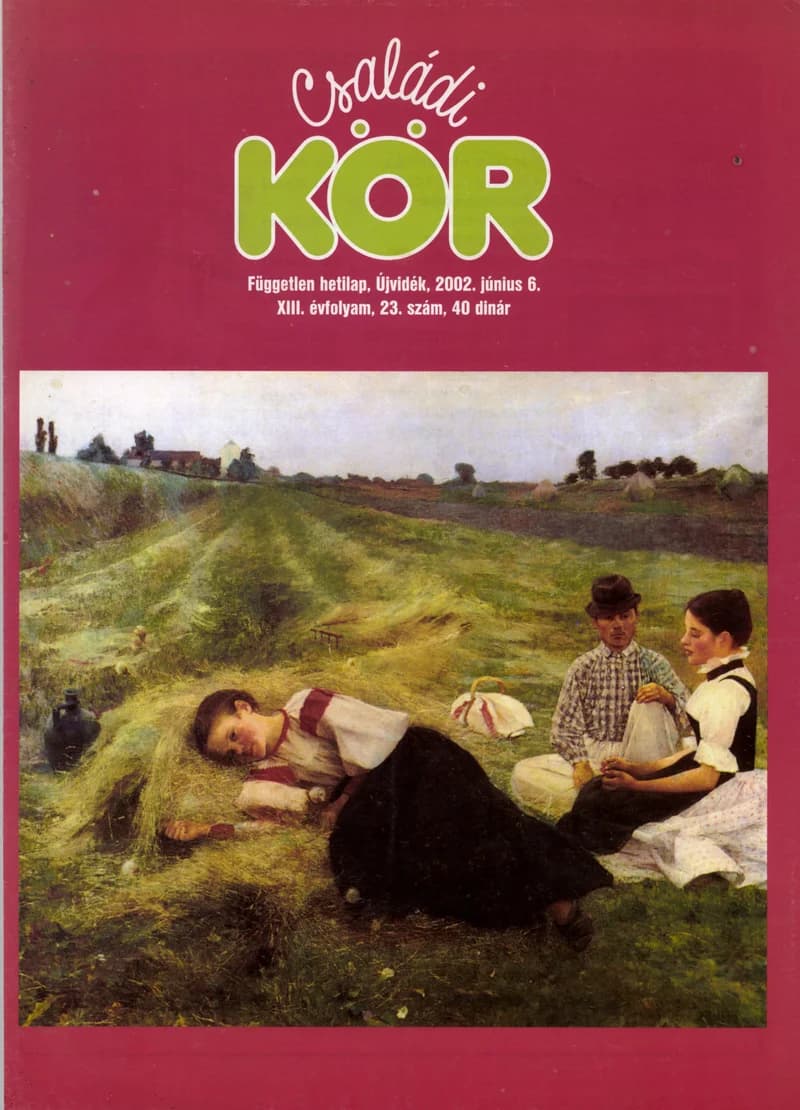 Családi Kör, 13. évf. 2002. június 6. 23. sz.