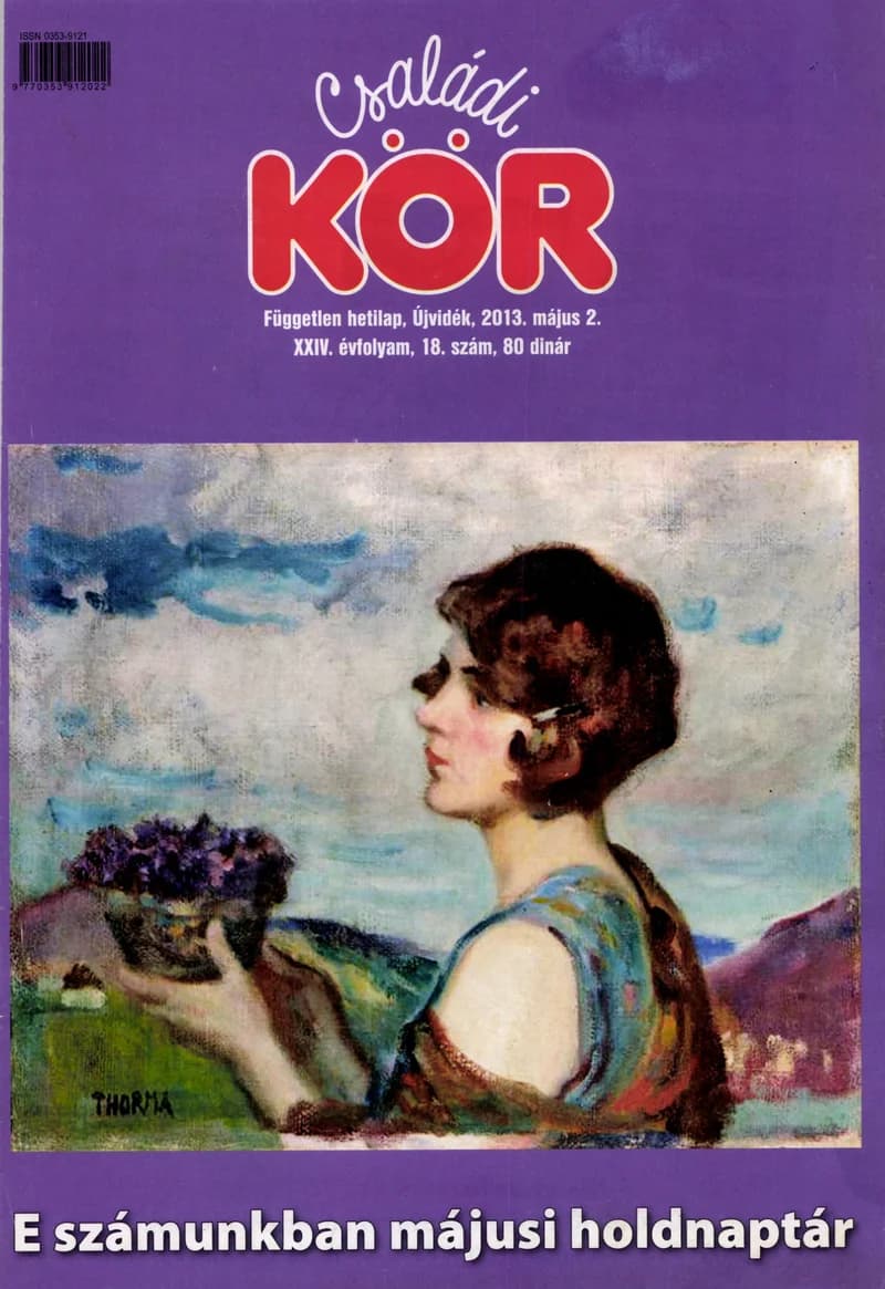 Családi Kör, 24. évf. 2013. május 2. 18. sz.