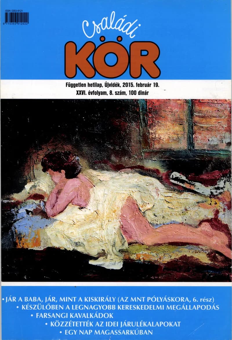 Családi Kör, 26. évf. 2015. február 19. 8. sz.