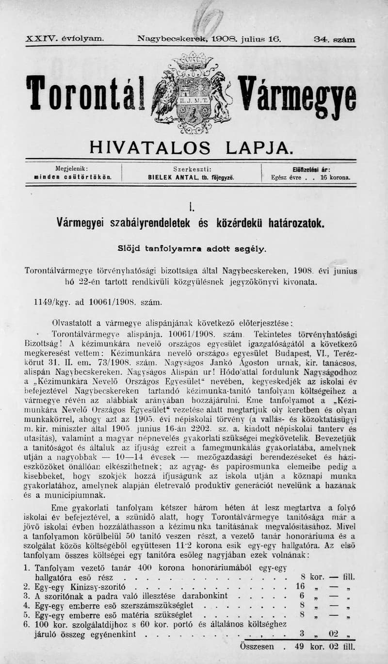 Torontál Vármegye Hivatalos Lapja, 24. évf. 1908. július 16. 34. sz.