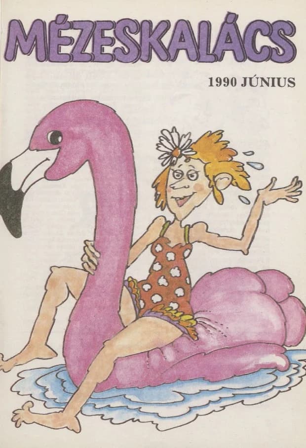 Mézeskalács, 38. évf. 1990. június. 6. sz.